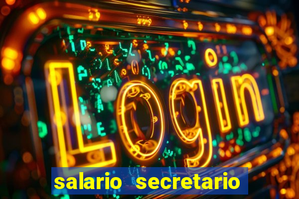 salario secretario de esportes